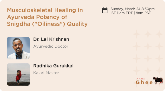 Musculoskeletal Healing in Ayurveda Potency of Snigdha ("Oiliness") Quality